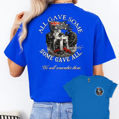 Some Gave All, All Gave some... Remembrance shirt Unisex Back & Front Print Shirt