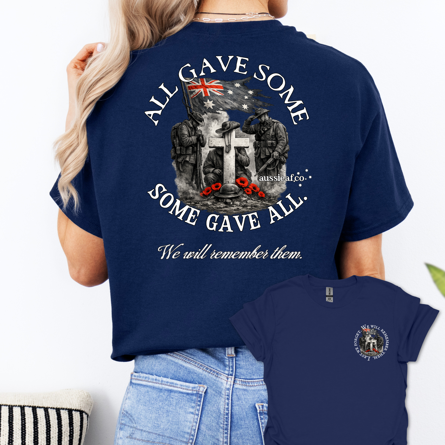 Some Gave All, All Gave some... Remembrance shirt Unisex Back & Front Print Shirt