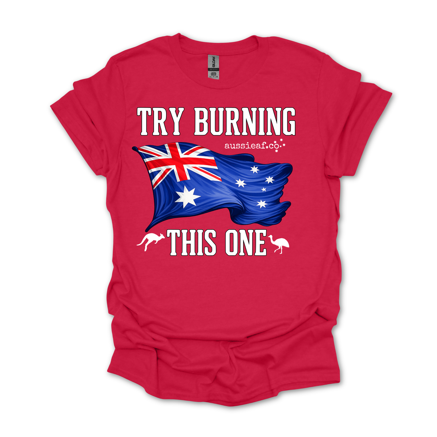 Try Burning This One - Australian Flag Unisex FRONT Print Shirt