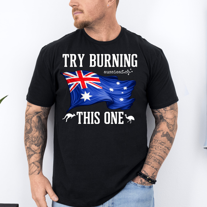 Try Burning This One - Australian Flag Unisex FRONT Print Shirt