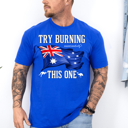 Try Burning This One - Australian Flag Unisex FRONT Print Shirt