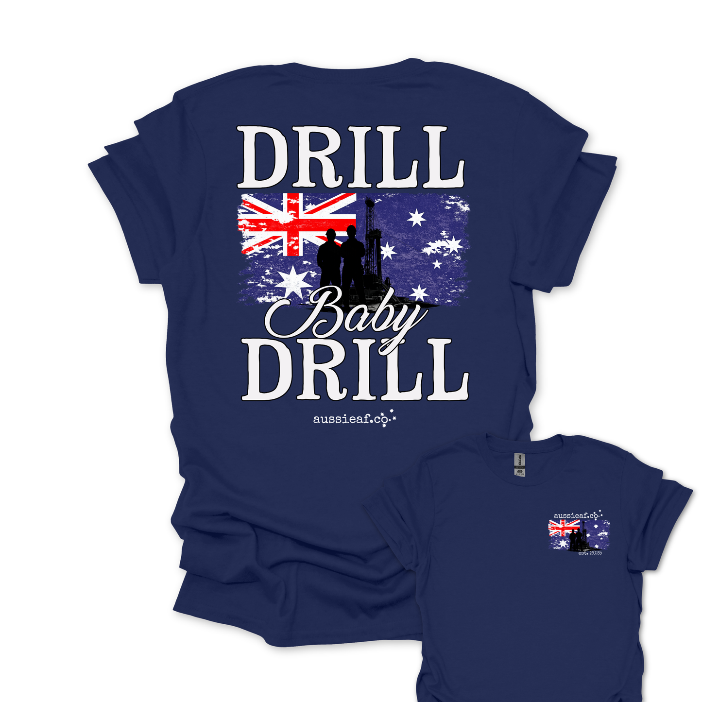 Drill Baby Drill Aussie Flag shirt Unisex Back & Front Print Shirt