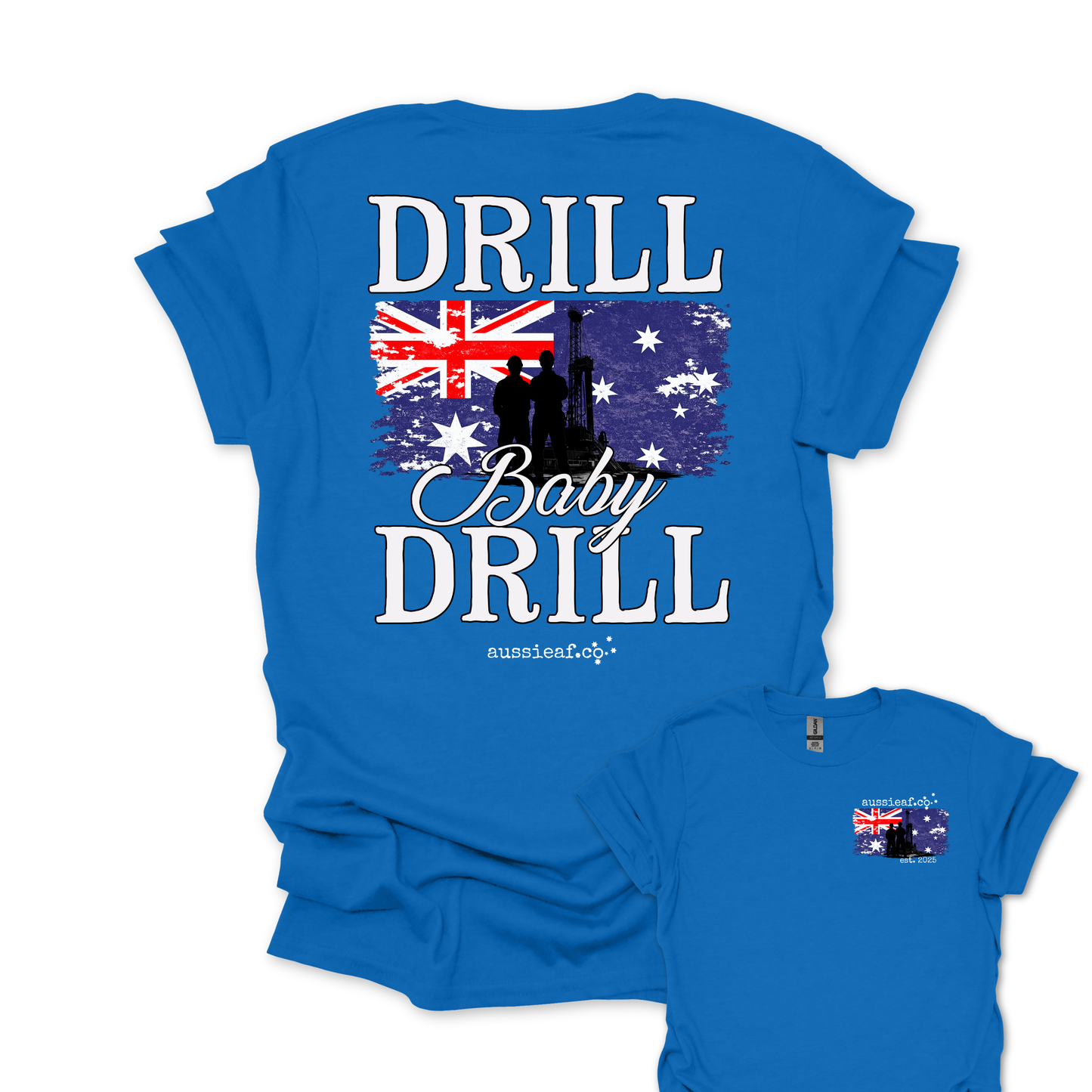 Drill Baby Drill Aussie Flag shirt Unisex Back & Front Print Shirt