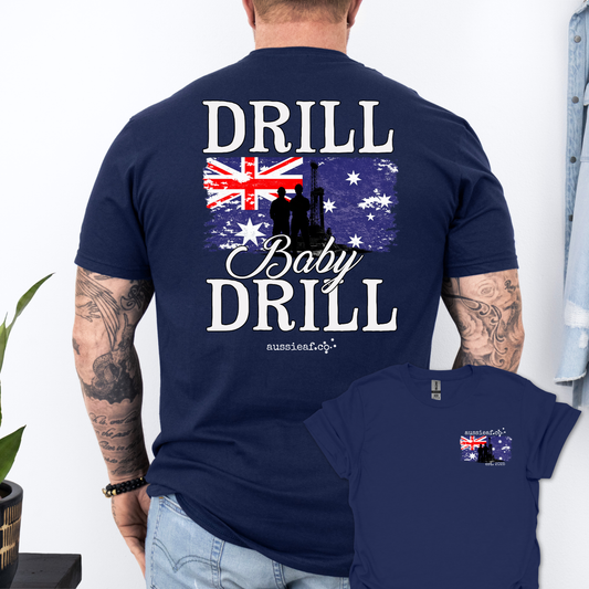 Drill Baby Drill Aussie Flag shirt Unisex Back & Front Print Shirt