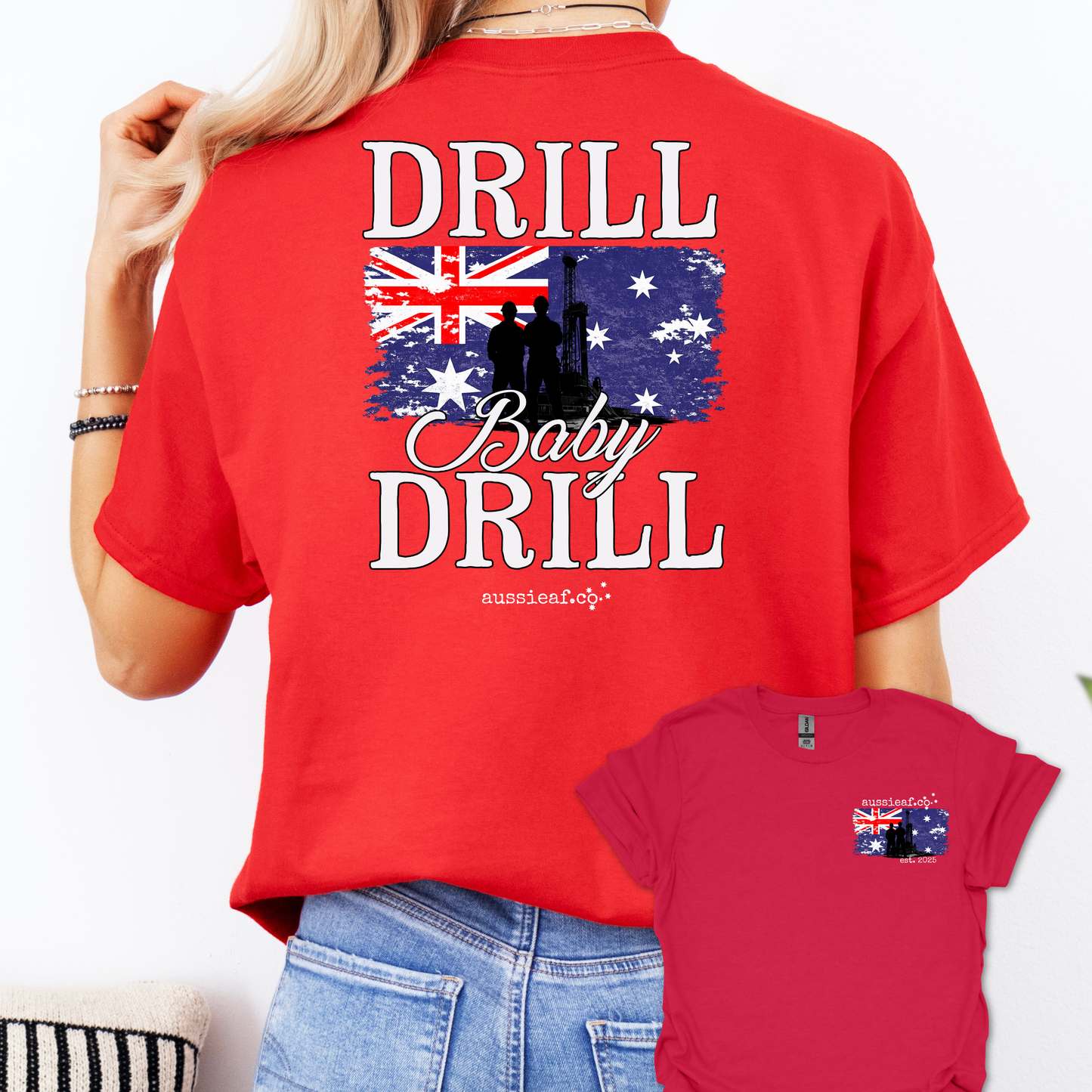 Drill Baby Drill Aussie Flag shirt Unisex Back & Front Print Shirt