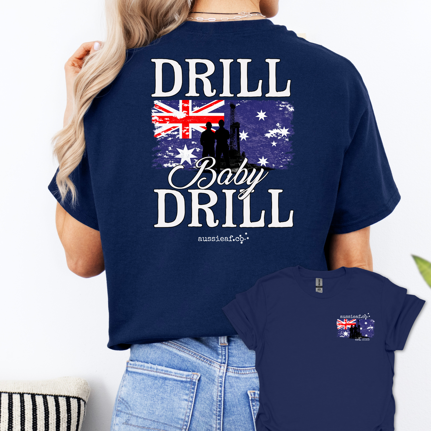 Drill Baby Drill Aussie Flag shirt Unisex Back & Front Print Shirt