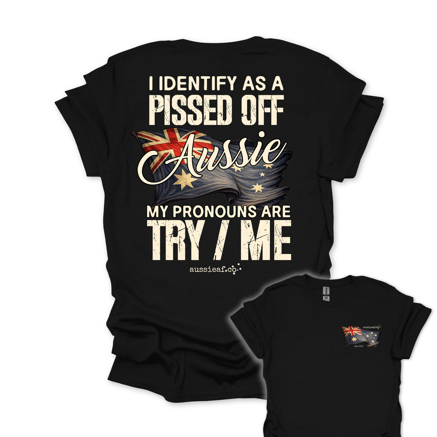 My Pronouns Are Try / Me -  Aussie Flag shirt Unisex Back & Front Print Shirt