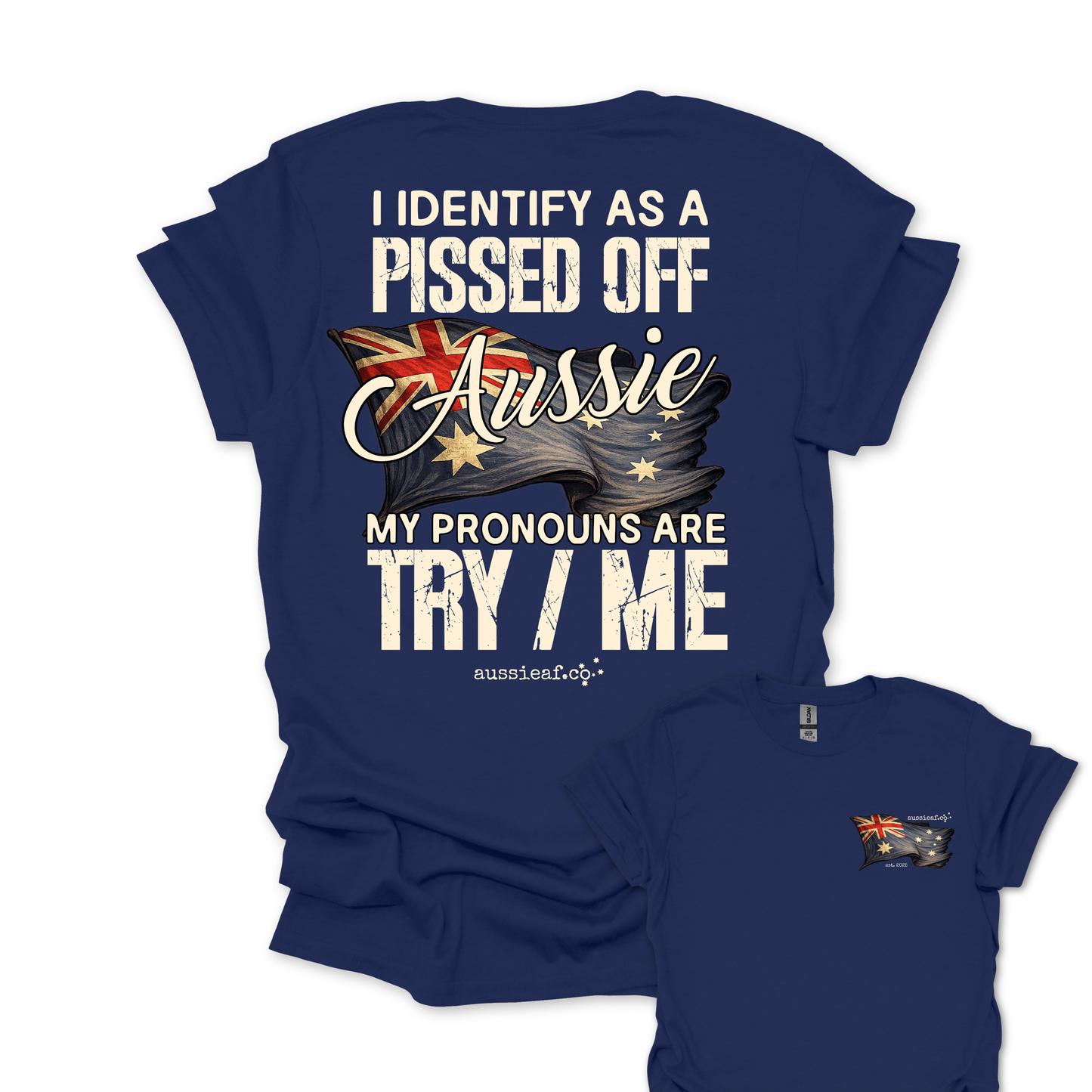 My Pronouns Are Try / Me -  Aussie Flag shirt Unisex Back & Front Print Shirt