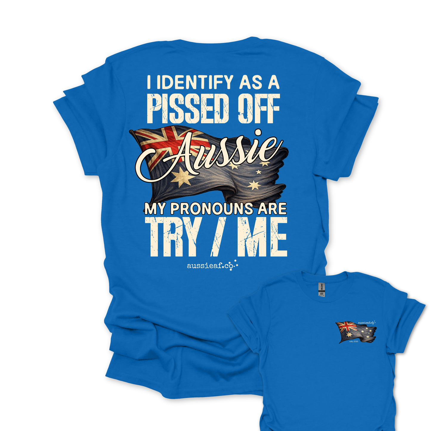 My Pronouns Are Try / Me -  Aussie Flag shirt Unisex Back & Front Print Shirt
