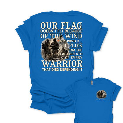 Our Flag Doesn't Fly - Warrior Edition -  Aussie Flag shirt Unisex Back & Front Print Shirt