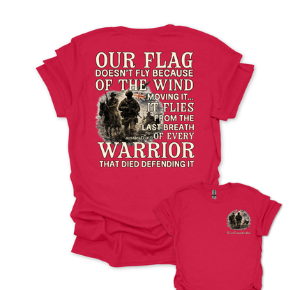 Our Flag Doesn't Fly - Warrior Edition -  Aussie Flag shirt Unisex Back & Front Print Shirt