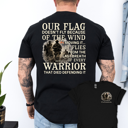 Our Flag Doesn't Fly - Warrior Edition -  Aussie Flag shirt Unisex Back & Front Print Shirt