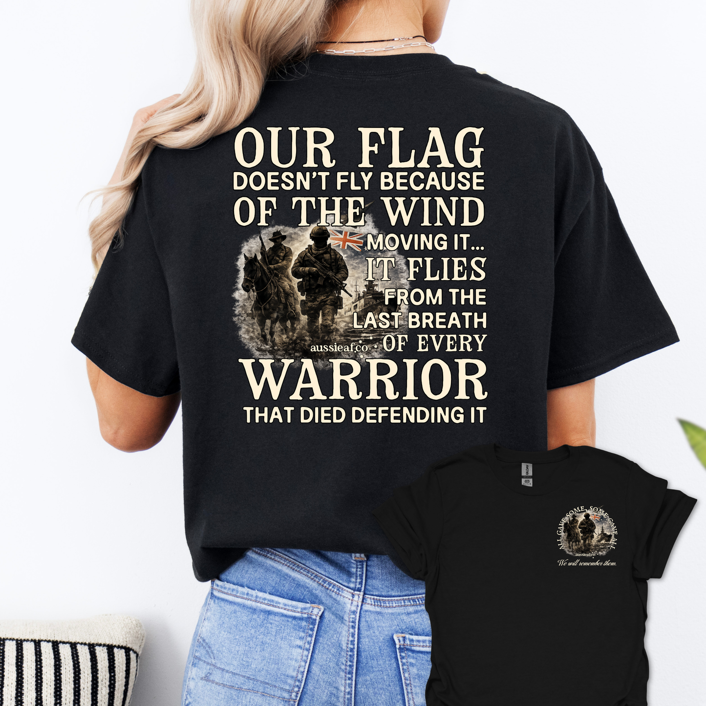 Our Flag Doesn't Fly - Warrior Edition -  Aussie Flag shirt Unisex Back & Front Print Shirt