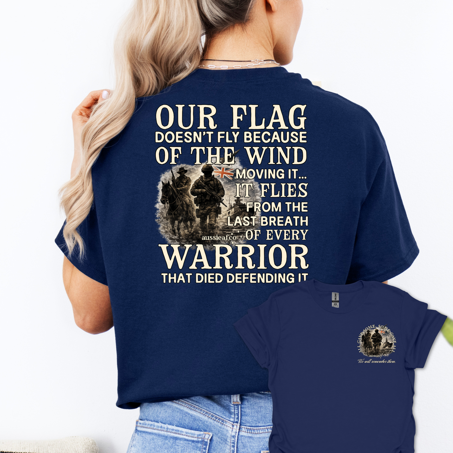 Our Flag Doesn't Fly - Warrior Edition -  Aussie Flag shirt Unisex Back & Front Print Shirt