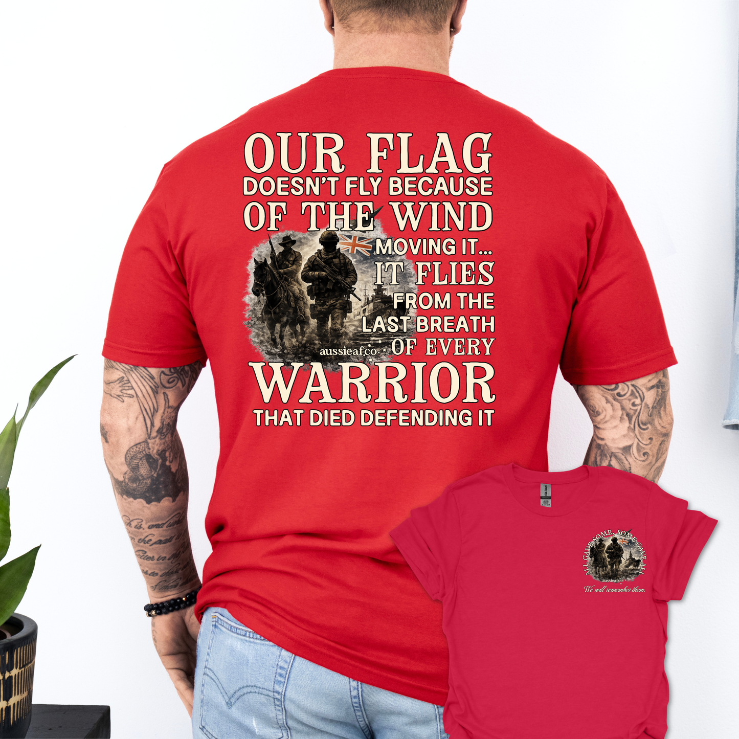 Our Flag Doesn't Fly - Warrior Edition -  Aussie Flag shirt Unisex Back & Front Print Shirt