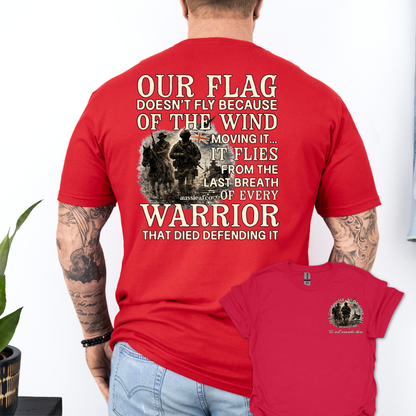 Our Flag Doesn't Fly - Warrior Edition -  Aussie Flag shirt Unisex Back & Front Print Shirt