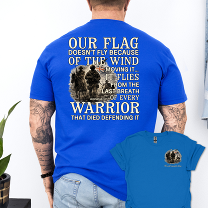 Our Flag Doesn't Fly - Warrior Edition -  Aussie Flag shirt Unisex Back & Front Print Shirt