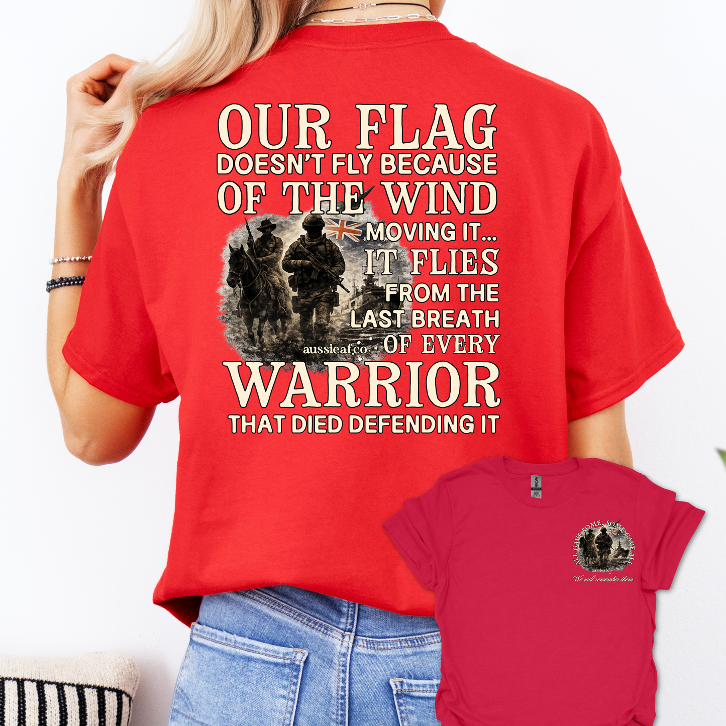 Our Flag Doesn't Fly - Warrior Edition -  Aussie Flag shirt Unisex Back & Front Print Shirt