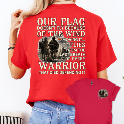 Our Flag Doesn't Fly - Warrior Edition -  Aussie Flag shirt Unisex Back & Front Print Shirt
