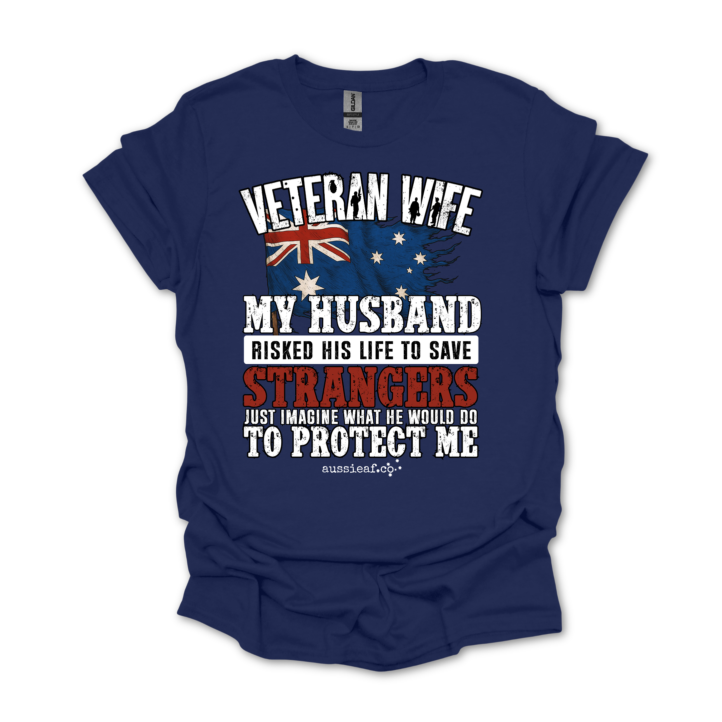 Veteran Wife - Imagine What He'd Do to Protect Me - Australia Flag Unisex FRONT Print Shirt