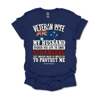 Veteran Wife - Imagine What He'd Do to Protect Me - Australia Flag Unisex FRONT Print Shirt