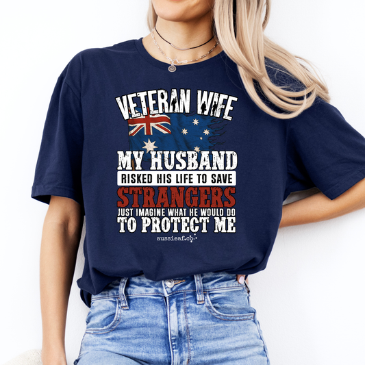 Veteran Wife - Imagine What He'd Do to Protect Me - Australia Flag Unisex FRONT Print Shirt