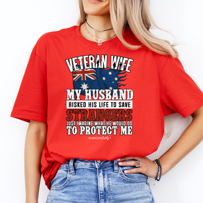 Veteran Wife - Imagine What He'd Do to Protect Me - Australia Flag Unisex FRONT Print Shirt