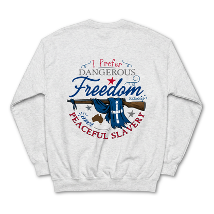 I Prefer Dangerous Freedom Over Peaceful Slavery Patriotic Eureka Flag Rifle Design