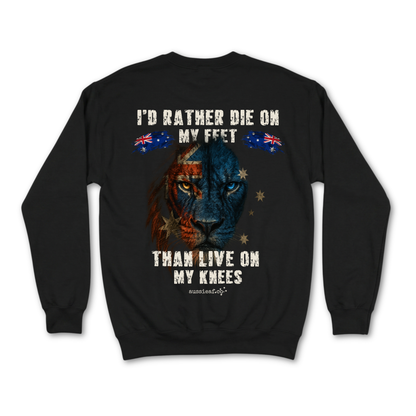 I'd Rather Die on My Feet Than Live On My Knees Jumper Australian Lion Design
