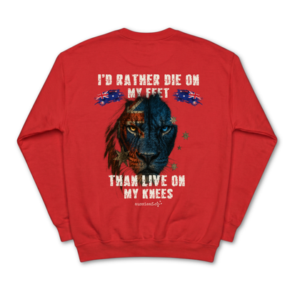 I'd Rather Die on My Feet Than Live On My Knees Jumper Australian Lion Design