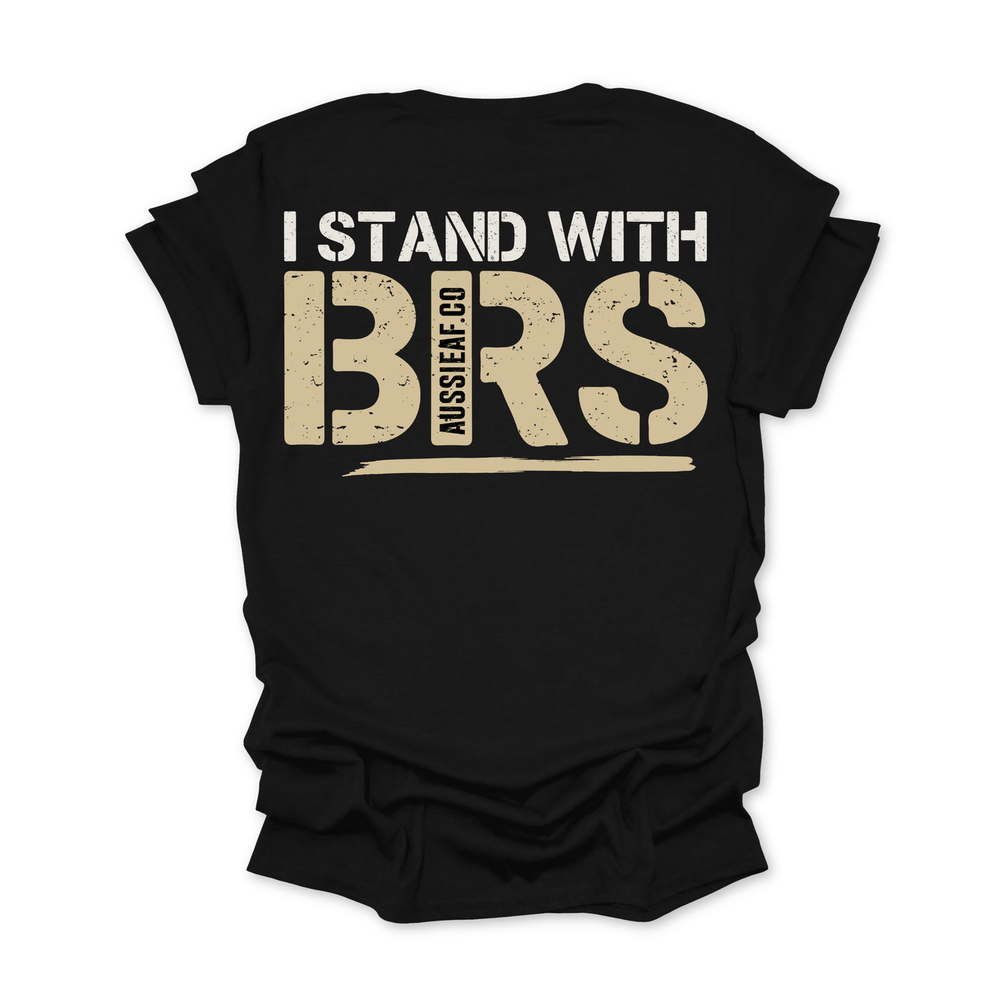 I Stand With BRS Shirt
