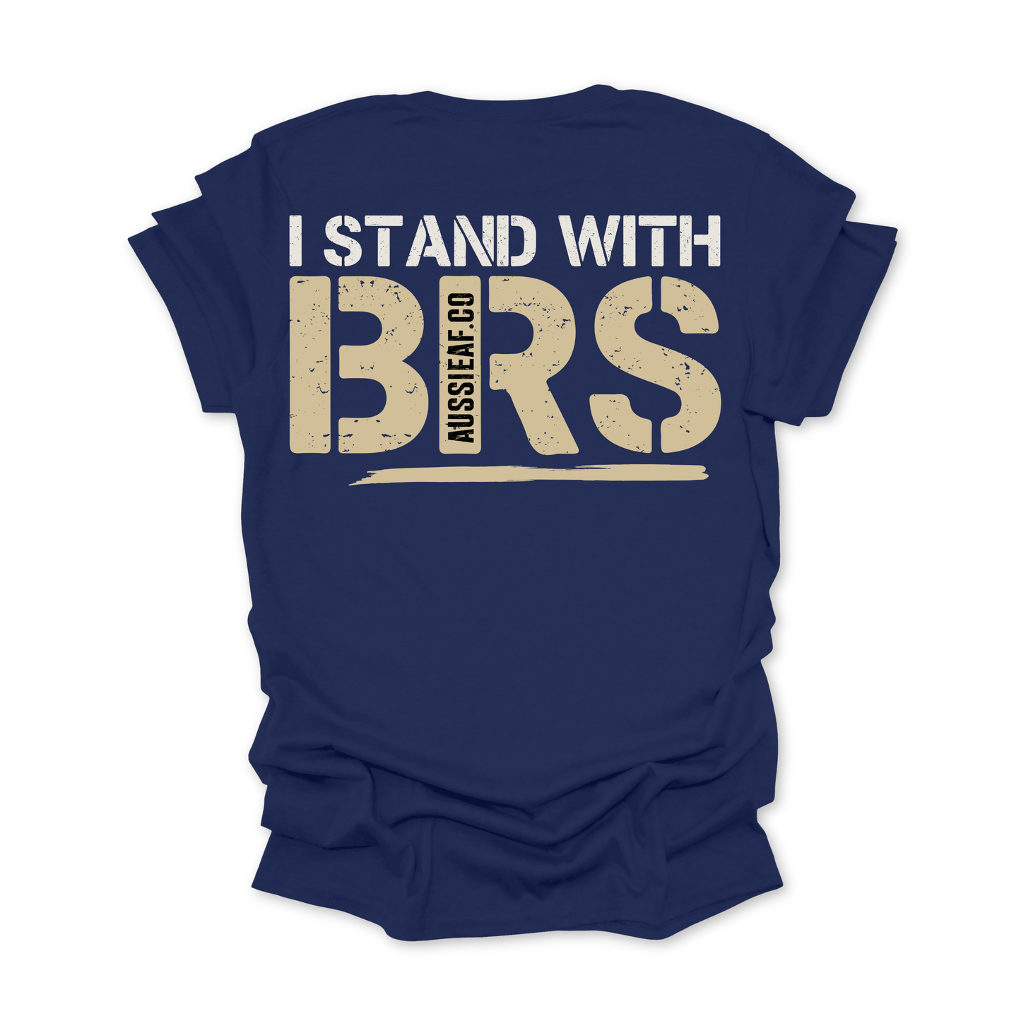 I Stand With BRS Shirt