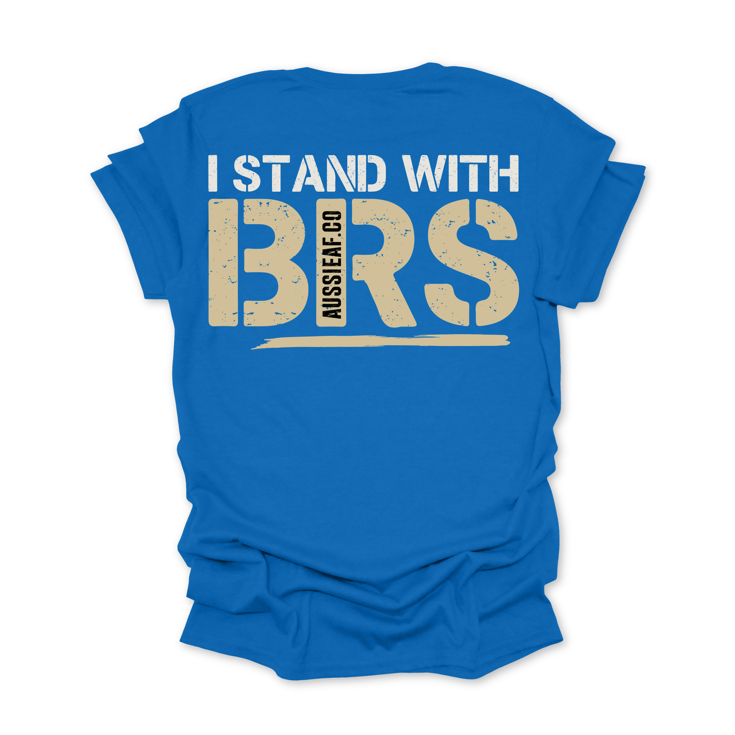 I Stand With BRS Shirt