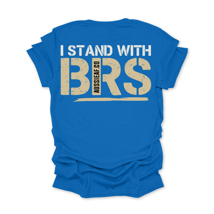 I Stand With BRS Shirt