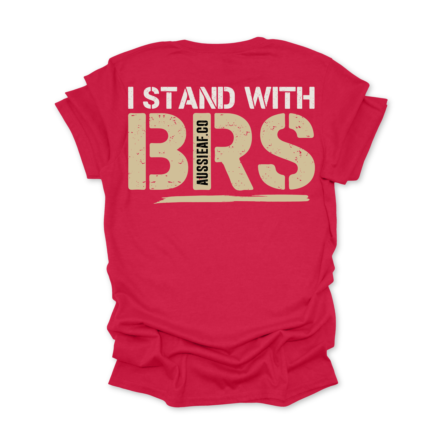 I Stand With BRS Shirt