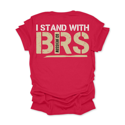 I Stand With BRS Shirt