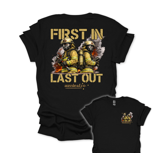 First in Last Out Australian Firefighter Unisex Back & Front Print Shirt