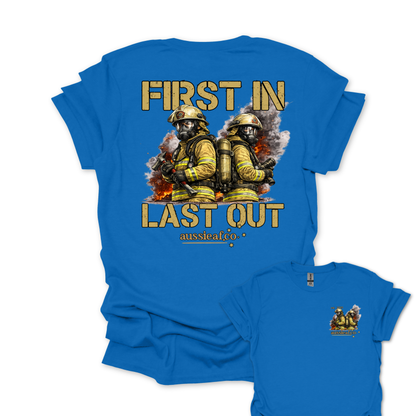 First in Last Out Australian Firefighter Unisex Back & Front Print Shirt