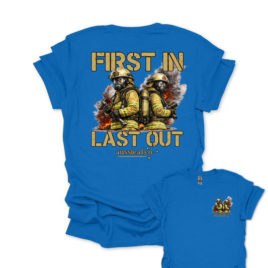 First in Last Out Australian Firefighter Unisex Back & Front Print Shirt