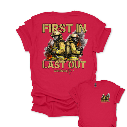 First in Last Out Australian Firefighter Unisex Back & Front Print Shirt