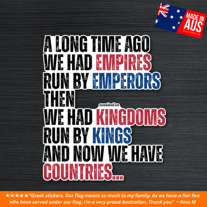 A Long Time Ago We Had Empires UV Vinyl Bumper Sticker