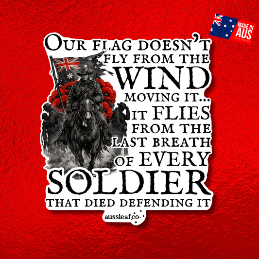 Our Flag Doesn't Fly Because of the Wind UV Vinyl Bumper Sticker [Limited Edition]