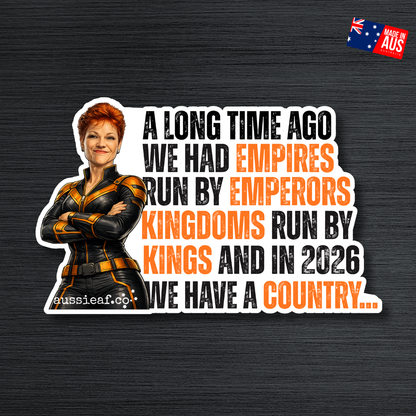 In 2026 We Have a Country... UV Vinyl Sticker [Limited Edition]