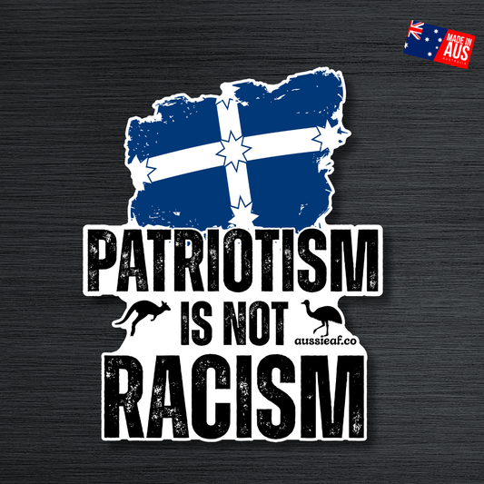 Eureka Flag "Patriotism Is Not Racism" UV Vinyl Bumper Sticker [Limited Edition]