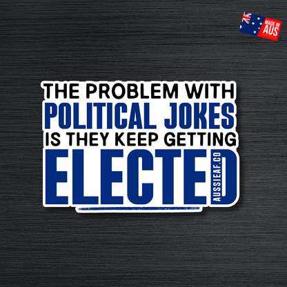 Political Jokes [ New ] - UV Vinyl Sticker [Limited Edition]