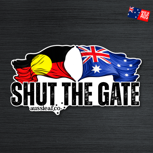 Shut the Gate Australian/Aboriginal Flag UV Vinyl Bumper Sticker [Limited Edition]