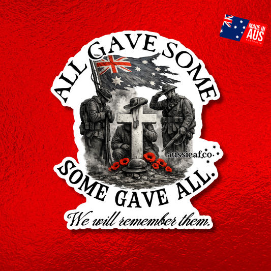 All Gave Some, Some Gave All UV Vinyl Bumper Sticker [Limited Edition]