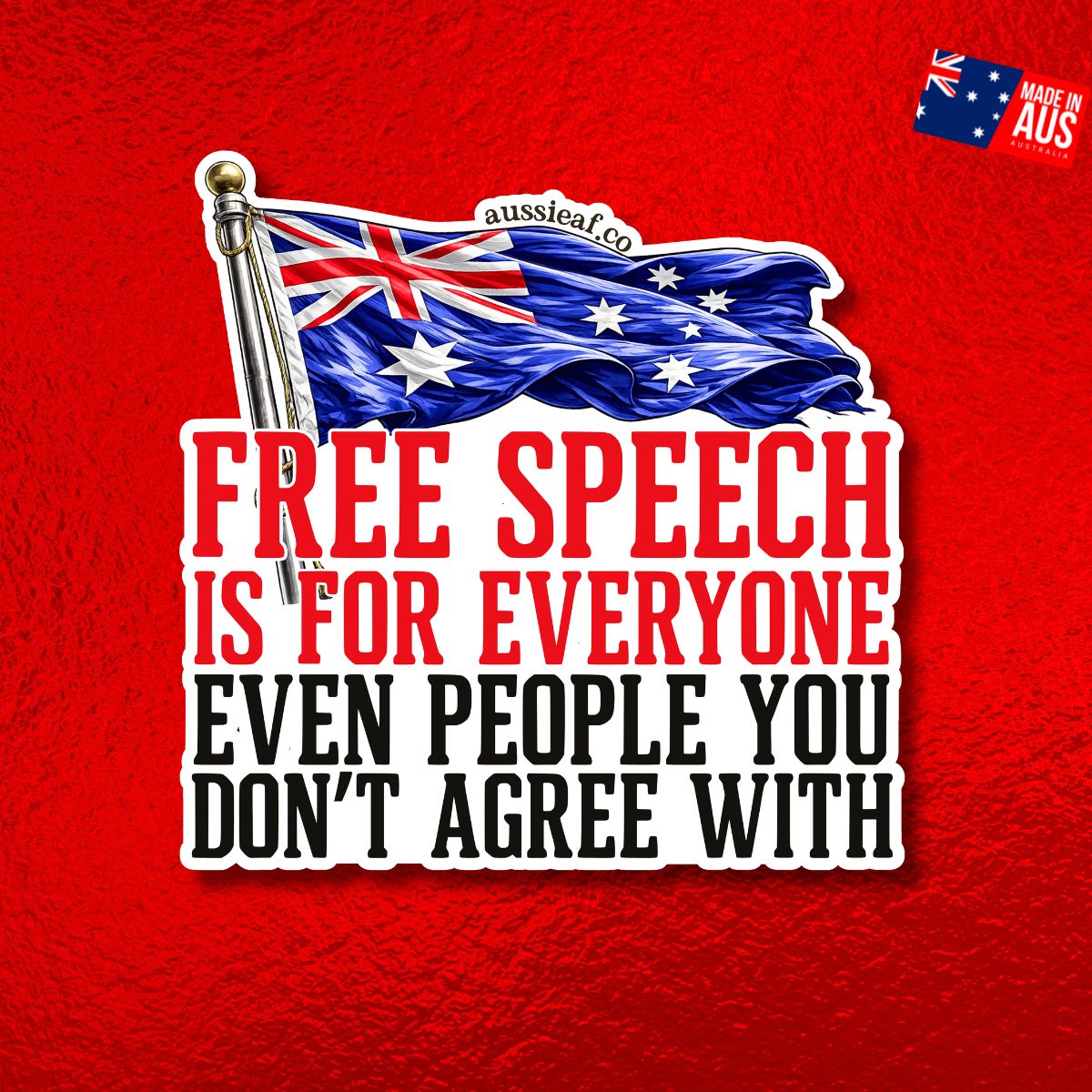 Free Speech is For Everyone - UV Vinyl Sticker [Limited Edition]