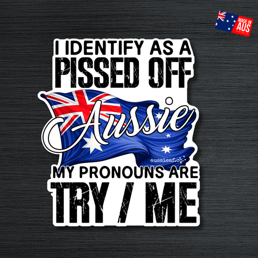 My Pronouns Are Try Me - Australian Flag UV Vinyl Bumper Sticker [Limited Edition]