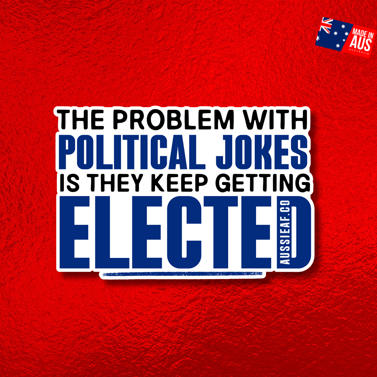 Political Jokes [ New ] - UV Vinyl Sticker [Limited Edition]